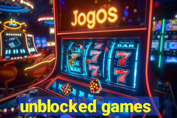 unblocked games